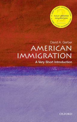 American Immigration A Very Short Introduction 2nd 9780197542422 Front Cover