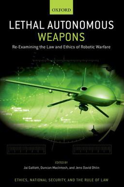 Lethal Autonomous Weapons