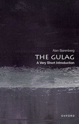 Gulag A Very Short Introduction  9780197548226 Front Cover