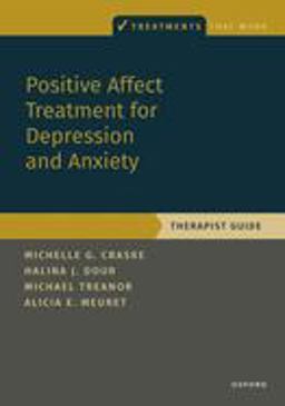 Positive Affect Treatment for Depression and Anxiety Therapist Guide  9780197548523 Front Cover