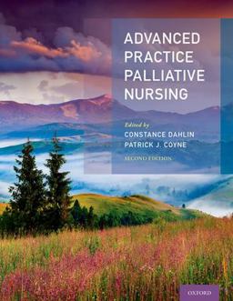 Advanced Practice Palliative Nursing 2nd Edition 2nd 9780197559321 Front Cover