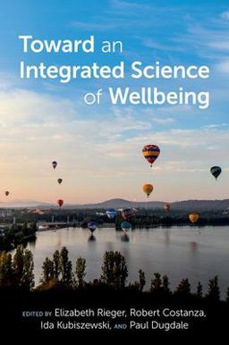 Toward an Integrated Science of Wellbeing  9780197567579 Front Cover