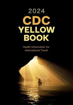 CDC Yellow Book 2023: Health Information for International Travel  9780197570944 Front Cover