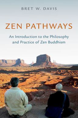 Zen Pathways An Introduction to the Philosophy and Practice of Zen Buddhism  9780197573693 Front Cover