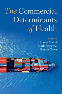Commercial Determinants of Health  9780197578759 Front Cover