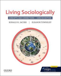 Living Sociologically Concepts and Connections: Concise Edition  9780197585641 Front Cover