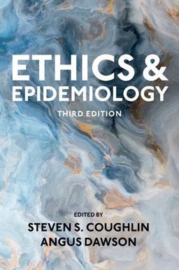 Ethics and Epidemiology 3rd 9780197587058 Front Cover