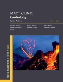 Mayo Clinic Cardiology 5th Edition Concise Textbook 5th 9780197599532 Front Cover