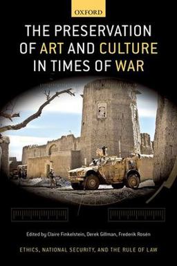 Preservation of Art and Culture in Times of War  9780197610565 Front Cover