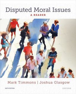 Disputed Moral Issues A Reader 6th 9780197617700 Front Cover