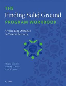 Finding Solid Ground Program Workbook Overcoming Obstacles in Trauma Recovery  9780197629031 Front Cover