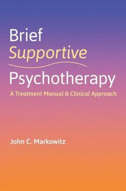Brief Supportive Psychotherapy A Treatment Manual and Clinical Approach  9780197635803 Front Cover