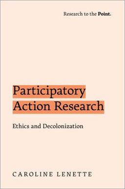 Participatory Action Research Ethics and Decolonization  9780197644966 Front Cover
