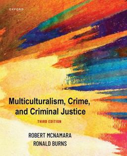 Multiculturalism, Crime, and Criminal Justice 3rd 9780197662304 Front Cover