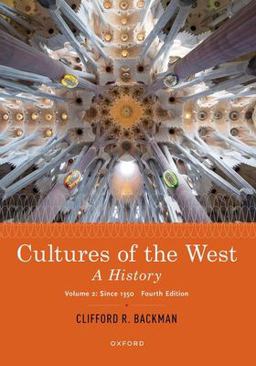 Cultures of the West A History, Volume 2: Since 1350 4th 9780197668528 Front Cover