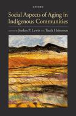 Social Aspects of Aging in Indigenous Communities  9780197677216 Front Cover
