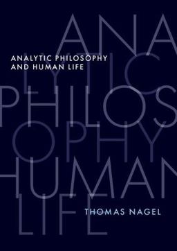 Analytic Philosophy and Human Life  9780197681671 Front Cover