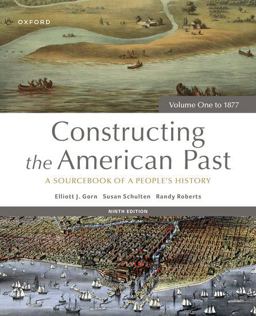 Constructing the American Past Constructing the American Past