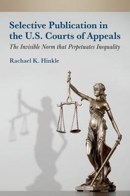 Selective Publication in the U. S. Courts of Appeals