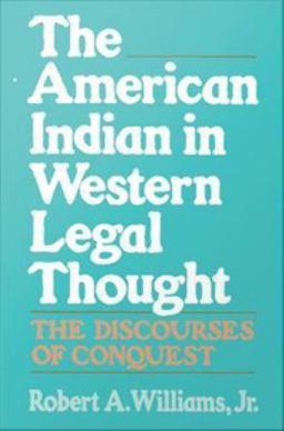 The ^AAmerican Indian in Western Legal Thought The ^AAmerican Indian in Western Legal Thought