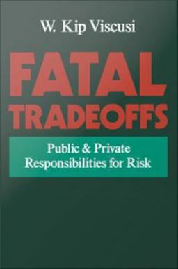 Fatal Tradeoffs Fatal Tradeoffs