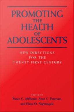 Promoting the Health of Adolescents