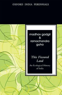 This Fissured Land, Second Edition An Ecological History of India 2nd 9780198077442 Front Cover