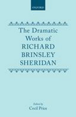 The Dramatic Works of Richard Brinsley Sheridan