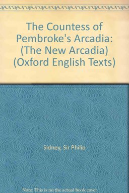 The Countess of Pembroke's Arcadia The Countess of Pembroke's Arcadia