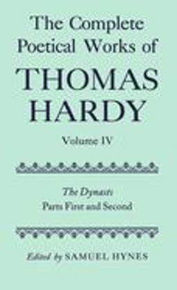 The Complete Poetical Works of Thomas Hardy