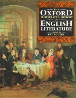The Oxford Illustrated History of English Literature