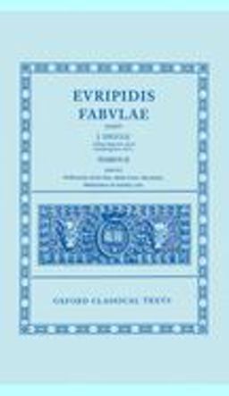 Fabulae Supplices, Electra, Hercules, Troades, Iphigenia in Tauris, Ion 2nd 9780198145905 Front Cover