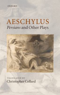 Aeschylus Persians and Other Plays  9780198149682 Front Cover