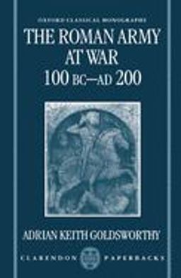 Roman Army at War 100 BC - AD 200  9780198150909 Front Cover