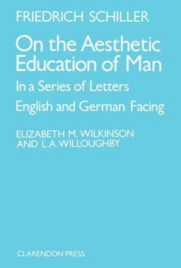 On the Aesthetic Education of Man in a Series of Letters  9780198157861 Front Cover