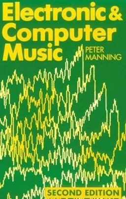 Electronic and Computer Music 2nd 9780198163299 Front Cover