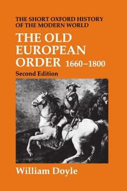 Old European Order 1660-1800 2nd 9780198203865 Front Cover