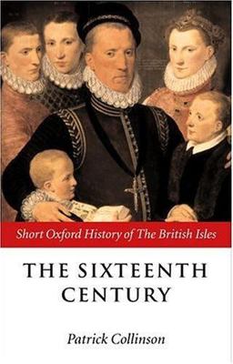 Sixteenth Century 1485-1603  9780198207665 Front Cover