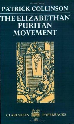 Elizabethan Puritan Movement  9780198222989 Front Cover