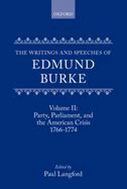 The Writings and Speeches of Edmund Burke