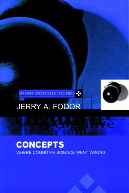 Concepts Where Cognitive Science Went Wrong  9780198236368 Front Cover