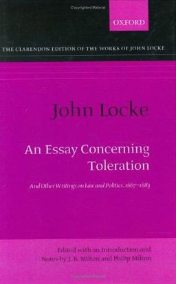 John Locke: an Essay Concerning Toleration John Locke: an Essay Concerning Toleration