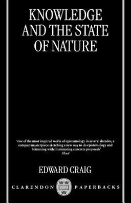 Knowledge and the State of Nature An Essay in Conceptual Synthesis  9780198238799 Front Cover