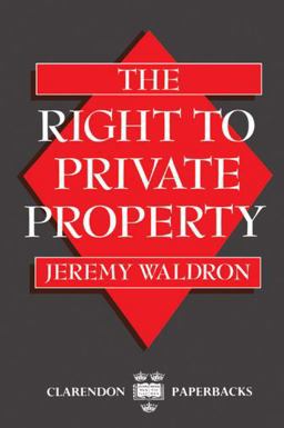 Right to Private Property  9780198239376 Front Cover