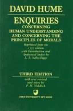 Enquiries Concerning Human Understanding and Concerning the Principles of Morals 3rd 9780198245360 Front Cover