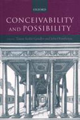 Conceivability and Possibility  9780198250906 Front Cover