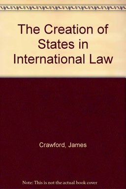 The Creation of States in International Law