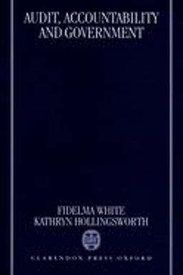 Audit, Accountability and Government Audit, Accountability and Government