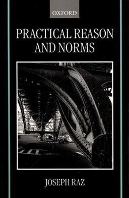 Practical Reason and Norms  9780198268345 Front Cover