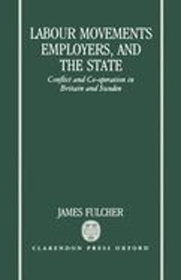 Labour Movements, Employers, and the State